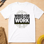 Wired For Work Ed.3 T-Shirt