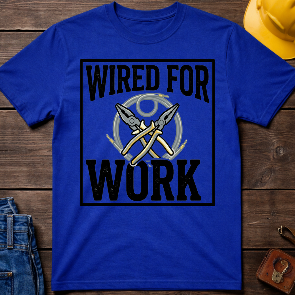Wired For Work Ed.2 T-Shirt