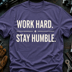 Work Hard Stay Humble T-Shirt