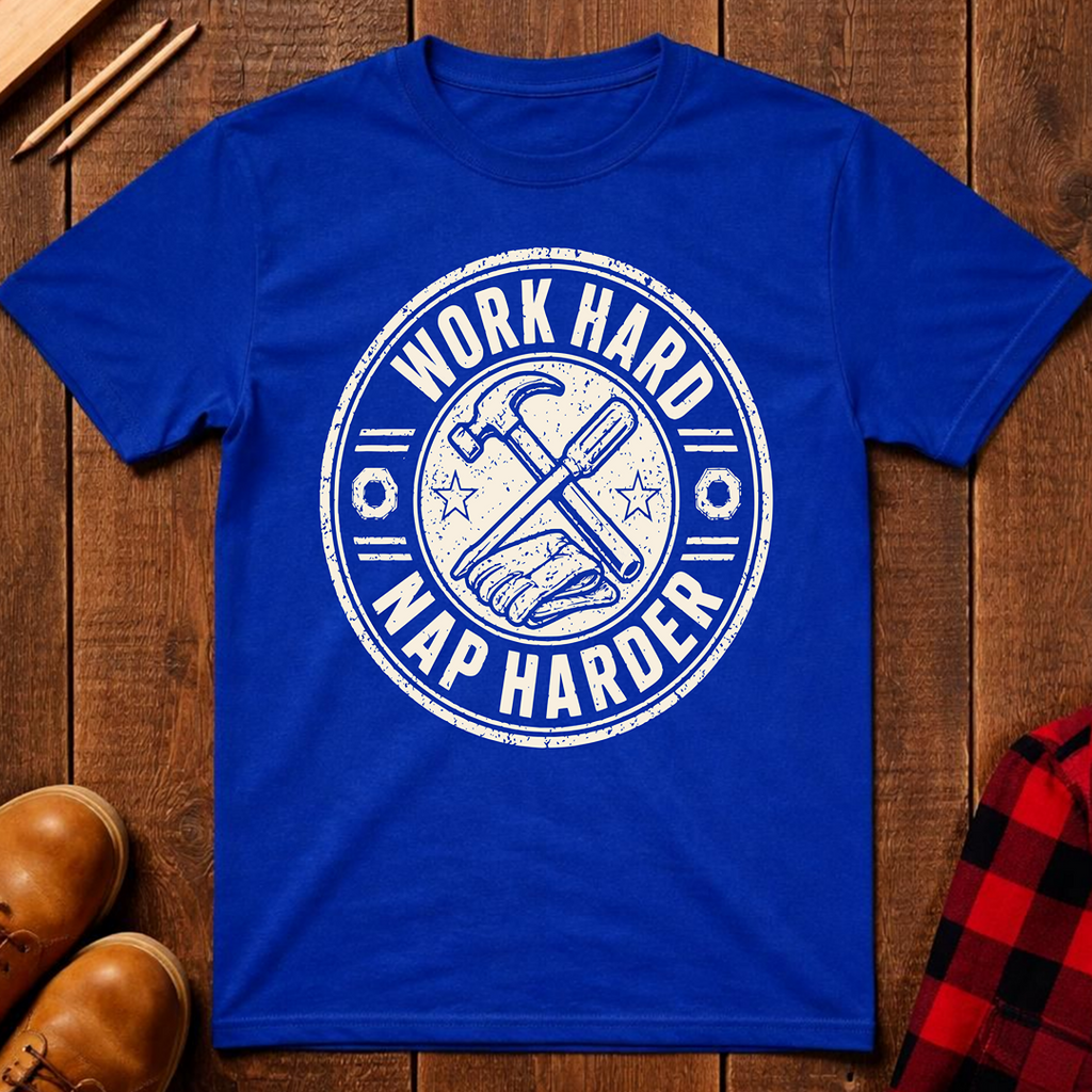Work Hard Nap Harder Ed.2 T-Shirt