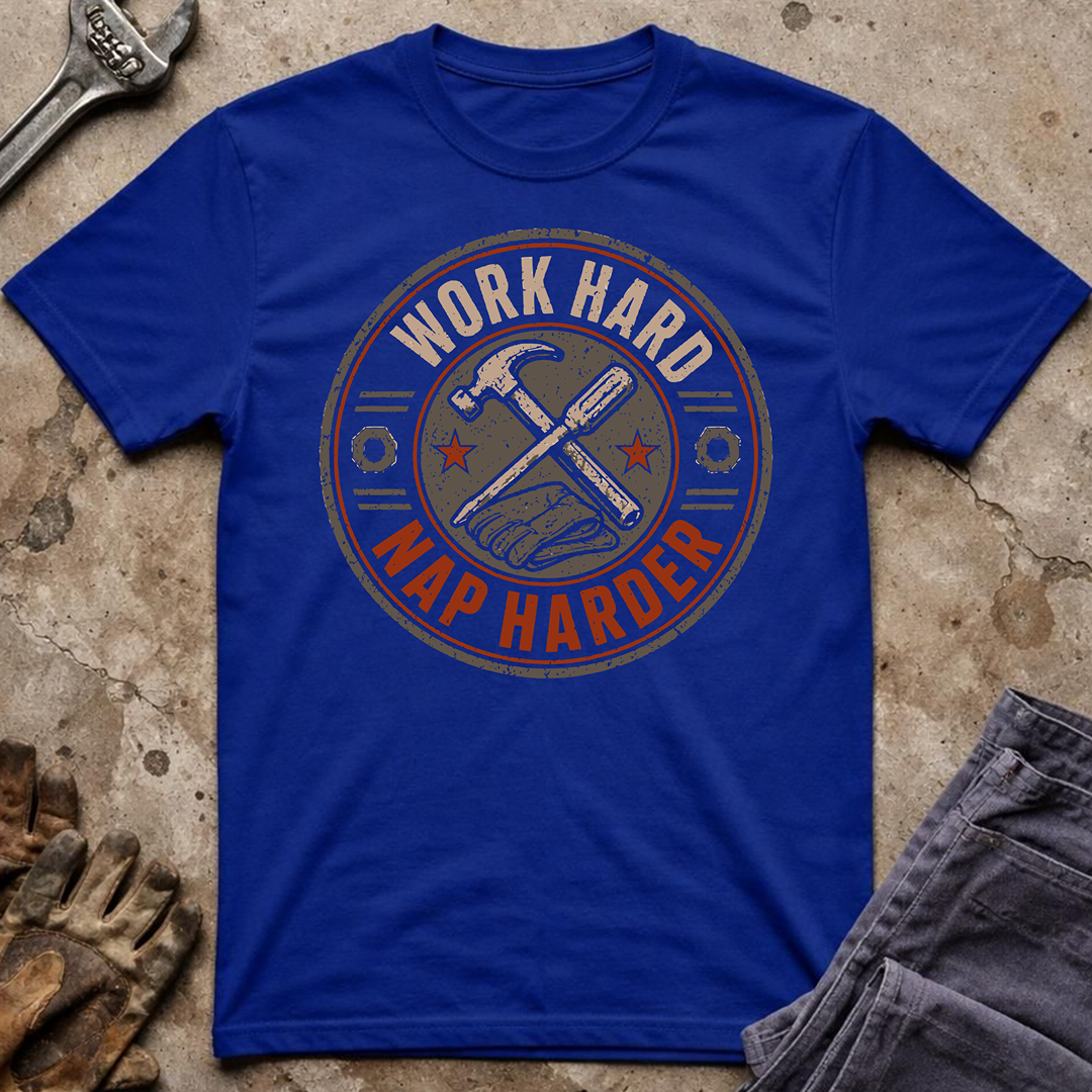 Work Hard Nap Harder T-Shirt