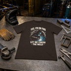 Yes, I'm On Fire T-Shirt
