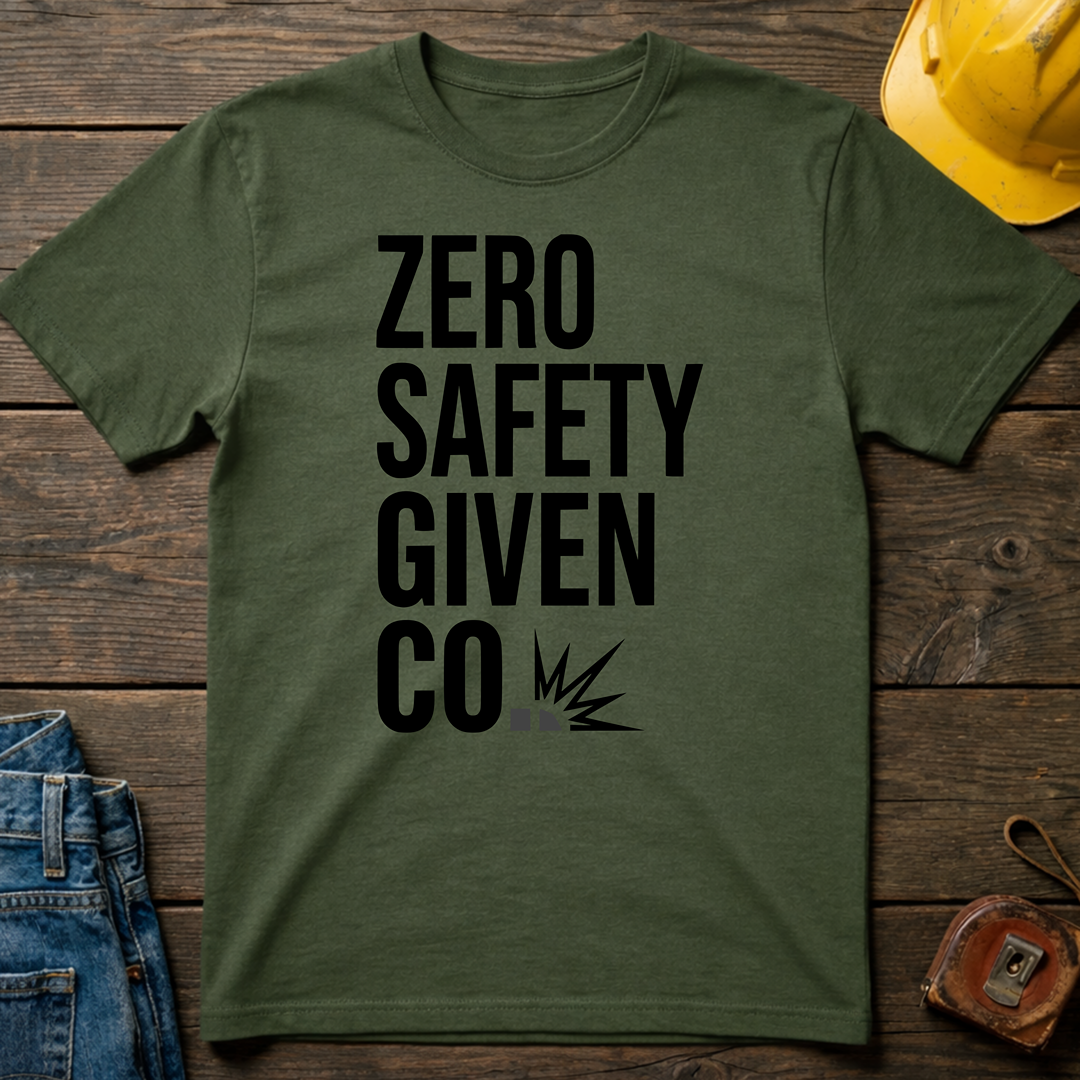 Zero Safety Given Co. Ed.6 T-Shirt
