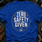 Zero Safety Given Ed.4 T-Shirt