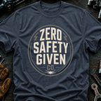 Zero Safety Given Ed.4 T-Shirt