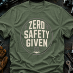 Zero Safety Given Ed.4 T-Shirt